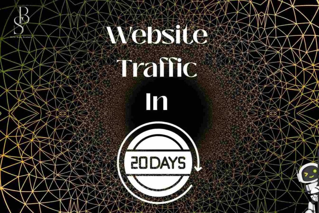 How to Generate Free Traffic Within 20 days or less